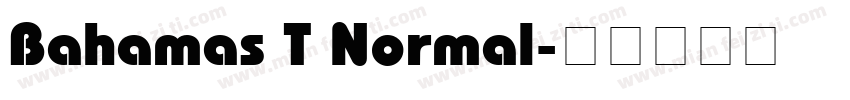 Bahamas T Normal字体转换